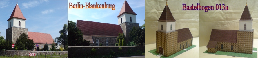 Berlin Blankenburg Berlin Blankenburg, Dorfkirche und fertiges Bastelobjekt